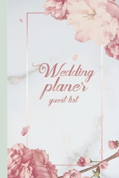 Guest List Wedding Planner: Wedding Guest List: Wedding Guest Tracker, White&Pink cover Wedding Guest Planner List, List Names and Addresses of People to Invite, RSVP, Invitations, Date, Gifts and mor
