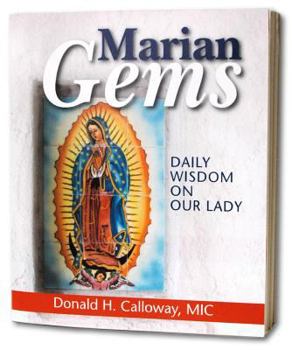 Paperback Marian Gems: Daily Wisdom on Our Lady Book