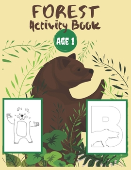 Paperback Forest Activity Book Age 1: Coloring Letters, Numbers and Animals Forest Coloring Pages, Dot to Dot and Mazes Puzzles (Kindergarten Activity Books Book