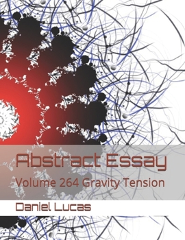 Paperback Abstract Essay: Volume 264 Gravity Tension Book