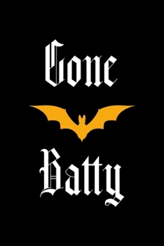 Gone Batty: Notebook Journal Composition Blank Lined Diary Notepad 120 Pages Paperback Black Solid Bat