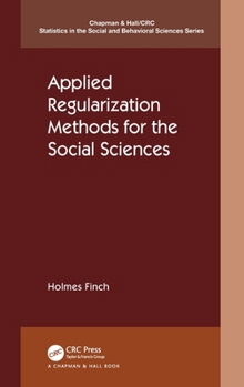 Hardcover Applied Regularization Methods for the Social Sciences Book