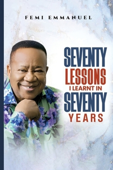 Paperback Seventy Lessons I Learnt in Seventy Years Book