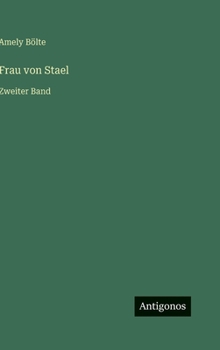 Hardcover Frau von Stael: Zweiter Band [German] Book