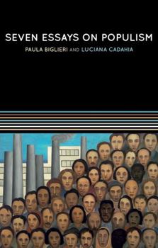 Paperback Seven Essays on Populism: For a Renewed Theoretical Perspective Book