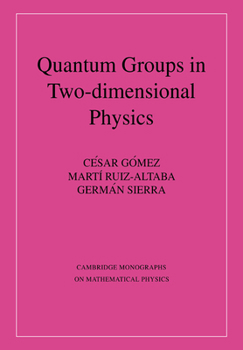 Paperback Quantum Groups in Two-Dimensional Physics Book