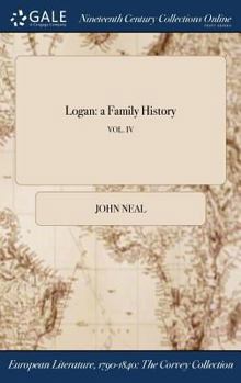 Hardcover Logan: a Family History; VOL. IV Book