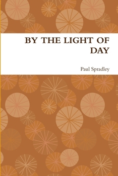 Paperback By the Light of Day Book