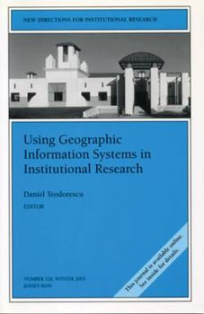 Paperback Using Geographic Information Systems in Institutional Research Book