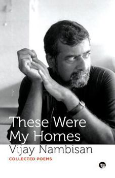 Paperback These Were My Homes: Collected Poems Book