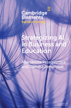 Paperback Strategizing AI in Business and Education: Emerging Technologies and Business Strategy Book