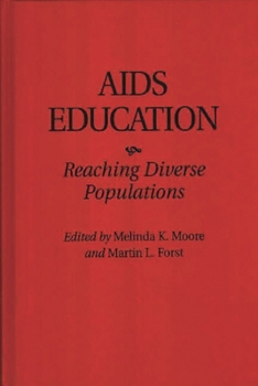 Hardcover AIDS Education: Reaching Diverse Populations Book