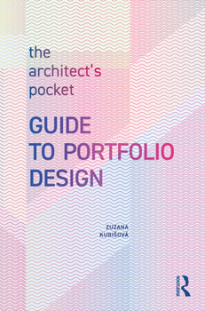 Paperback The Architect's Pocket Guide to Portfolio Design Book