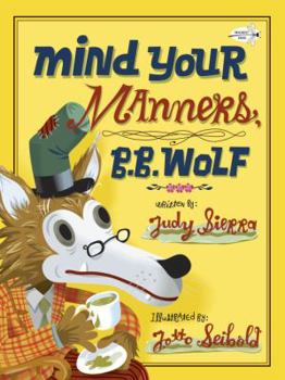 Mind Your Manners, B.B. Wolf - Book  of the B.B. Wolf