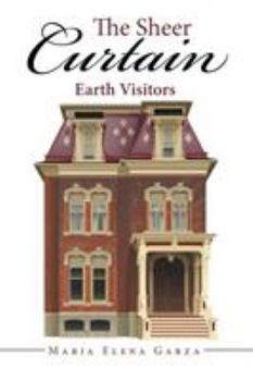 Paperback The Sheer Curtain: Earth Visitors Book