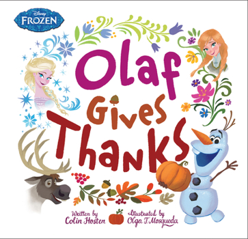 Hardcover Frozen: Olaf Gives Thanks Book