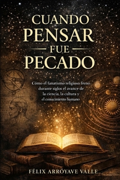 Paperback Cuando pensar fue pecado [Spanish] Book