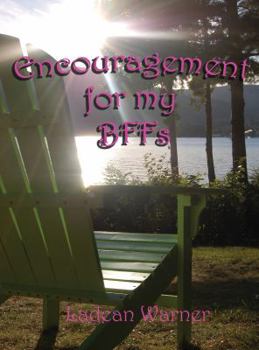 Perfect Paperback Encouragement for My Bffs Book