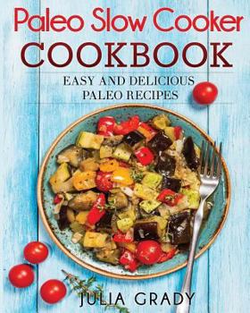 Paperback Paleo Slow Cooker Cookbook Book