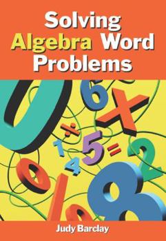 Paperback Solving Algebra Word Problems Book