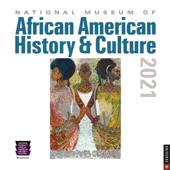 Calendar National Museum of African American History & Culture 2021 Wall Calendar Book