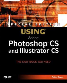 Paperback Special Edition Using Adobe Photoshop CS and Illustrator CS [With CDROM] Book