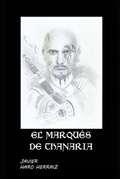 Paperback El Marqués de Thanaria [Spanish] Book