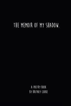 Paperback The Memoir of My Shadow Book