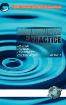 Paperback Communities of Practice Vol 1: Creating Learning Environments for Educators Book