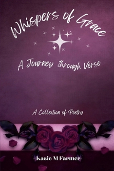 Paperback Whispers of Grace: A Journey Through Verse Book