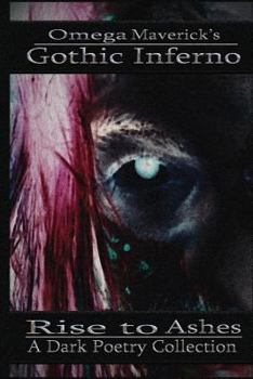 Paperback Gothic Inferno: Rise to Ashes Book
