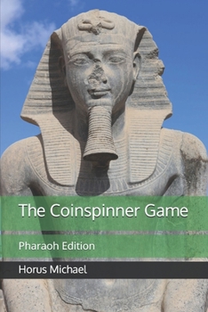 The Coinspinner Game: Pharaoh Edition