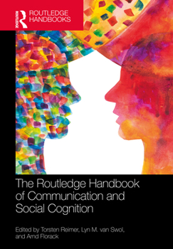 Hardcover The Routledge Handbook of Communication and Social Cognition Book