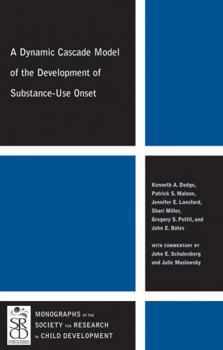Paperback A Dynamic Cascade Model of the Development of Substance - Use Onset Book