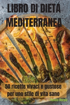 Paperback Libro Di Dieta Mediterranea [Italian] Book