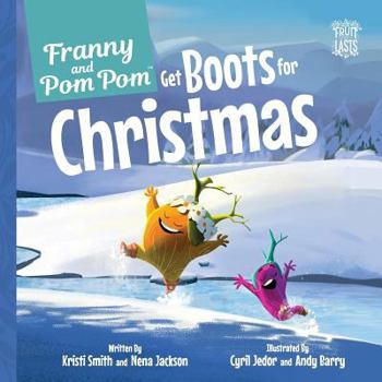 Paperback Franny and Pom Pom Get Boots for Christmas Book