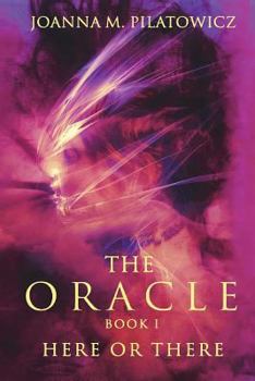 Paperback The Oracle Book 1: Here or There Book