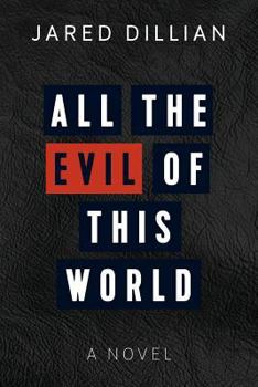 Paperback All the Evil of This World Book