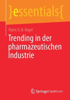 Paperback Trending in Der Pharmazeutischen Industrie [German] Book