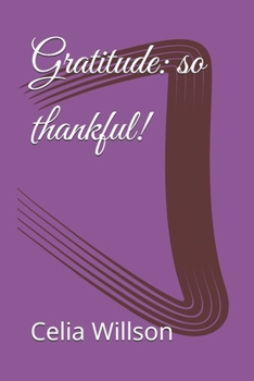 Paperback Gratitude: so thankful! Book