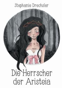 Paperback Die Herrscher der Aristeia [German] Book