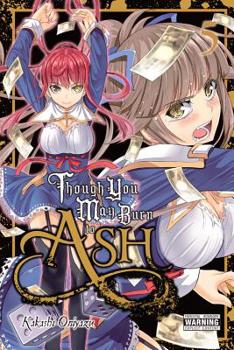 Paperback Though You May Burn to Ash, Vol. 5 Book