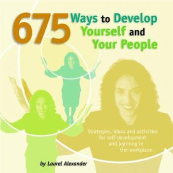 Spiral-bound 675 Ways to Develop Yourself and Your People Book