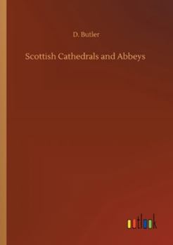 Paperback Scottish Cathedrals and Abbeys Book