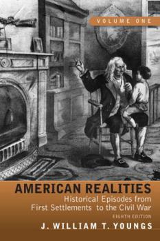 Paperback American Realities: Historical Episodes from First Settlements to the Civil War, Volume 1 Book