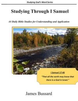 Paperback Studying through I Samuel: 44 Daily Bible Studies for Understanding and Application Book