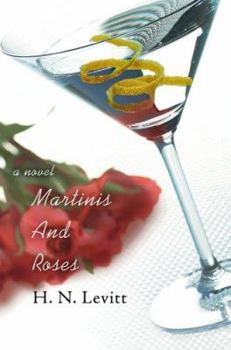 Martinis And Roses: a novel