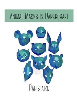 Paperback Animal Mask in Papercraft Book