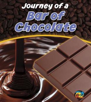 Paperback Journey of a Bar of Chocolate Book
