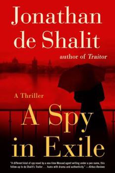 Hardcover A Spy in Exile: A Thriller Book